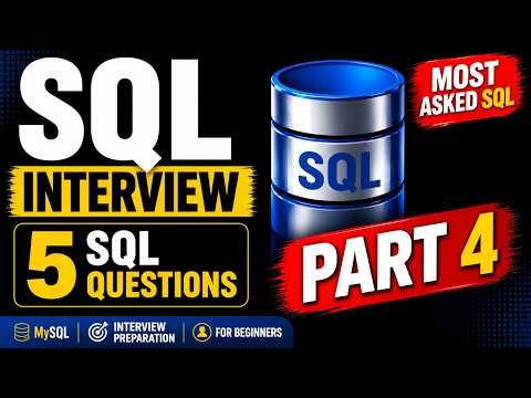 Top 5 MySQL Interview Questions for Beginners | Part 4 | 2026