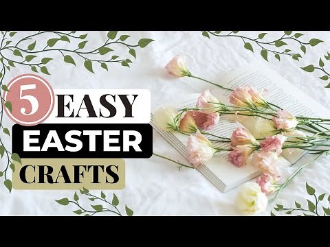 DIY Easter Spring Crafts: 5 Fun & Easy Projects To Brighten Your Day!🌷