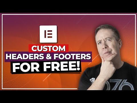 How To Build Headers And Footers Using Elementor For FREE