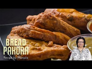 Bread Pakora | Bread Pakoda | Indian Bread Pakora | Pakora Bread Recipe by Manjula