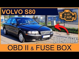 VOLVO S80 [1998 -2006] Diagnostic port OBD2, fuses box and battery location. Where?