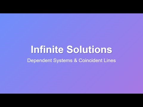 Dependent Systems and Infinite Solutions | Algebra Basics