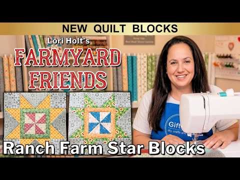 Farmyard Friends Ranch Star Block | Complete Quilting Sew Along Tutorial