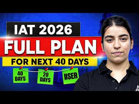 IISER in 40 Days? Yes it is still possible 🚀 My Strategy for Last 40 days 🔥