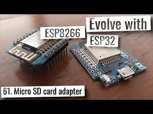ESP32 and ESP8266 - How to use micro SD card adapter