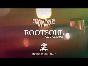 "RootSoul" The Riff Rebels Mexican Reggae Roots Riddim