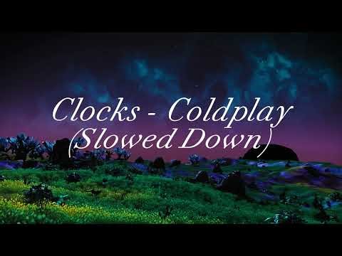 Clocks - Coldplay (Slowed Down + Reverb) (4K)