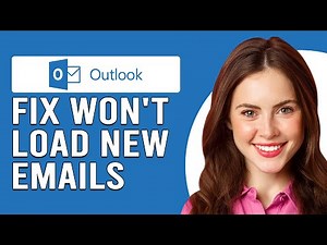 How To Fix Outlook Won't Load New Emails (What To Do When Outlook Not Loading New Emails?)