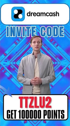 DreamCash Invite code “TTZLU2” Get 100000 Aidrop Points