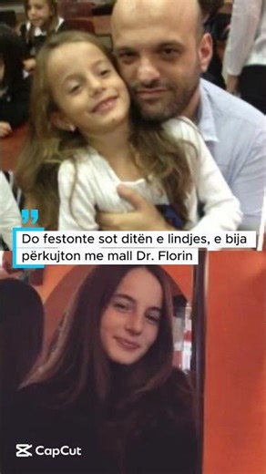 Do festonte sot ditën e lindjes, e bija përkujton me mall Dr. Florin