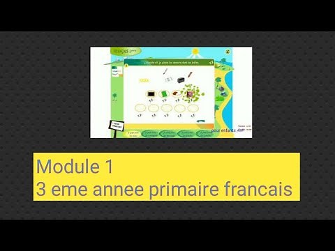Module 1 /3 eme annee primaire francais
