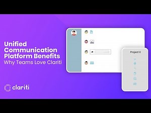 Unified Communication Platform Benefits | Why Teams Love Clariti