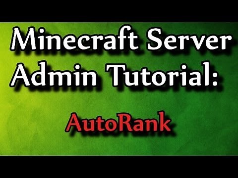 Minecraft Admin How-To: Autorank