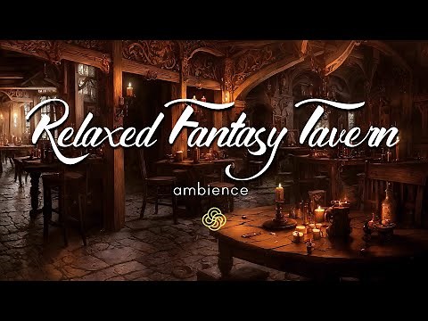 Relaxed Fantasy Tavern | Music & Ambience | Cozy Medieval Inn | 4K