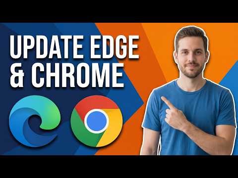 How To Update Edge And Chrome (Easy Guide)