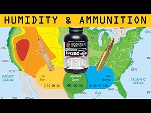 HUMIDITY & AMMUNITION