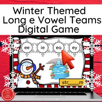 Winter Phonics Game | Long E Vowel Patterns and Teams | Digital Literacy Center