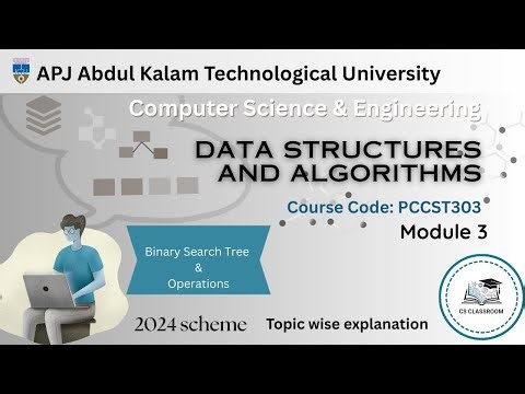 DATA STRUCTURES AND ALGORITHM | MODULE 3 PART 2 | S3 CSE | KTU 2024 SCHEME