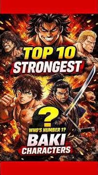 Top 10 Strongest Baki Characters 🔥 Yujiro Still #1million #shorts