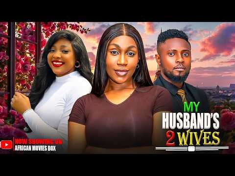MY HUSBAND'S OTHER WIFE - Nigerian Movies 2026 Latest Full Movies | EBUBE NWAGBO, MAURICE SAM