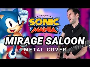 Mirage Saloon Act1 - Sonic Mania (Skyway Octane) - Epic Metal Guitar Remix by CelestiC