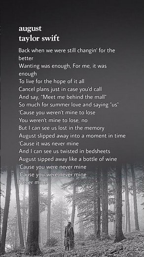Taylor Swift - august #lyrics #taylorswift #august #folklore #swifties