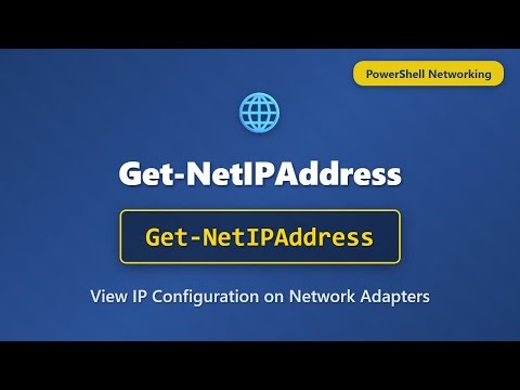 Get-NetIPAddress: View IP Configuration in PowerShell | PowerShell Networking Tutorial