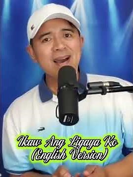 Ikaw Ang Ligaya Ko (English Version) #best #angakingawitaypagibig #lovemusic #karaoke