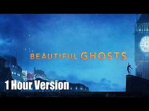 Taylor Swift - Beautiful Ghosts (1 Hour)