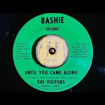 THE VISITORS . UNTIL YOU CAME ALONG . 1968 . Chicago sweet soul classic