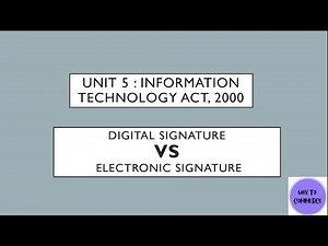 Digital Signature vs Electronic Signature|Information Technology Act,2000|Business Law|DU