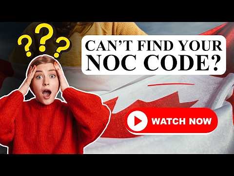 How to find the RIGHT NOC CODE? | How to match your JOB DUTIES correctly | Canada PR