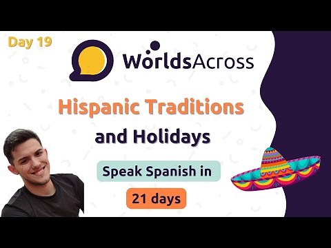 Hispanic Traditions & Holidays