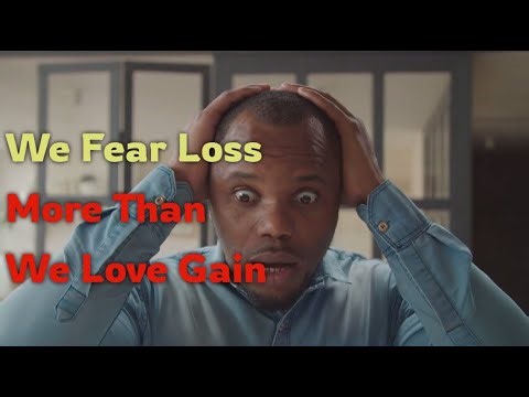 THE PSYCHOLOGY OF LOSS: UNDERSTANDING LOSS AVERSION