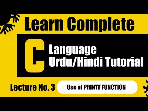✅ C Programming Lecture 3 | Use of Printf() Function | Simple Tutorials for Beginners