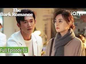 【FULL】The Dark Romance EP01 | The Dark Romance | iQIYI Philippines