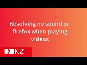 how to fix no sound on firefox / No Audio on Mozilla Firefox