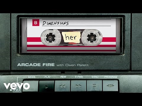 Arcade Fire with Owen Pallett - Dimensions (Official Audio)