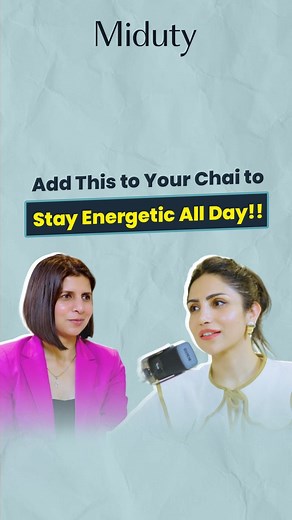 19K views · 175 reactions | The secret product for energy revealed!! 﫣狼狼 What’s that one secret ingredient that your can add to your chai to stay energetic all day? ⚡️⚡️ Watch the full video to find out the secret.狼 #miduty #palakmidhapalaknotes #ﬁtness #energydrink | Miduty | Facebook