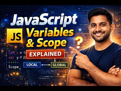 Variables & Scope in JavaScript 🔥 Full Explanation for Beginners (Hindi)