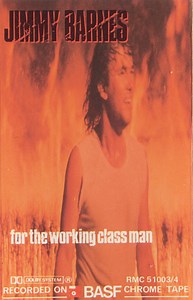 Jimmy Barnes - For The Working Class Man