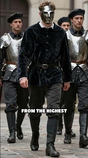 The Real Man in the Iron Mask Revealed