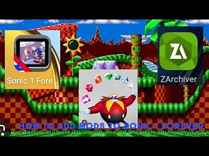 How to add mods to sonic 1 forever in 4 minutes