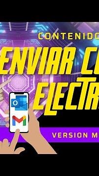 COMO ENVIAR UN CORREO ELECTRÓNICO POR GMAIL O OUTLOOK DESDE MI CELULAR [APLICACIÓN VERSIÓN MOVIL]
