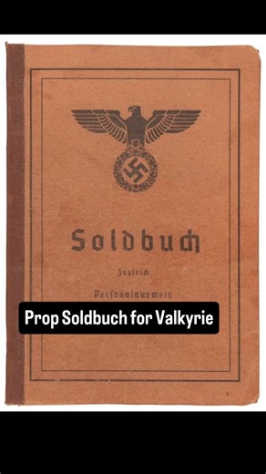 Prop Soldbuch for Tom Cruise as Stauffenberg in Valkyrie #history