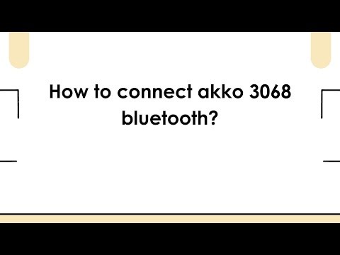 How to connect akko 3068 bluetooth?