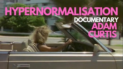 Hypernormalisation | Full Documentary | Adam Curtis | CARLOS ALCAIDE-GUZMÁN