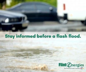 Heavy rain can bring surprising flash floods! Stay informed by receiving local emergency alerts and listening to local officials by radio, TV, or social media. Get more tips to be prepared: https://www.Ready.gov/floods via Ready #floodsafety | Flint Energies | Facebook