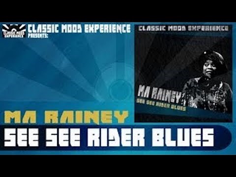Ma Rainey - See See Rider Blues [1924]