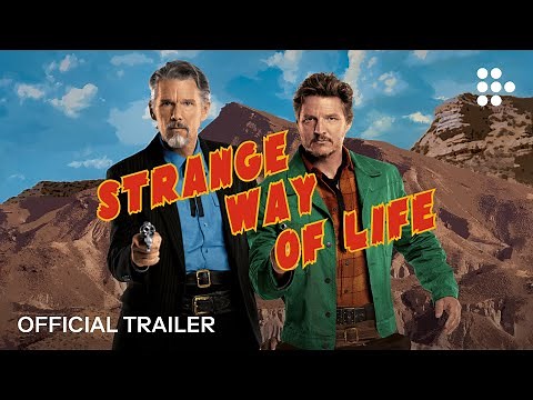 STRANGE WAY OF LIFE | Official Trailer | Now Streaming